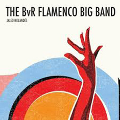 copyright by BvR Flamenco Big Band/Bernard van Rossum